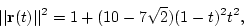 \begin{displaymath}
\vert\vert\mathbf{r}(t)\vert\vert^2=1+(10-7\sqrt{2})(1-t)^2 t^2,
\end{displaymath}